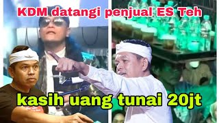 Kang Dedi Mulyadi sumbang dana 20jt untuk penjual Es teh viral ajudan KDM sigap meluncur ke TKP [upl. by Anehsak]