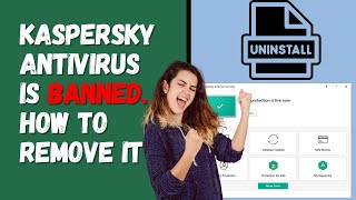 Kaspersky Antivirus Software is Banned How to Remove it [upl. by Pollie916]