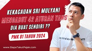 SRI MULYANI KACAU  MENCABUT 42 ATURAN YANG DIBUATNYA SENDIRI  PMK 81 2024 [upl. by Acira]