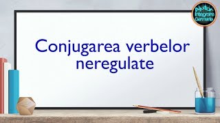 Conjugarea Verbelor neregulate  Limba germana pentru incepatori [upl. by Enawd374]