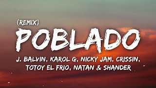 J Balvin Karol G Nicky Jam  Poblado Remix Letra ft Crissin Totoy El Frio Natan amp Shander [upl. by Tica]