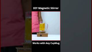 DIY Magnetic Stirrer Works with Any Cup Mug 2024 shorts [upl. by Irrem]