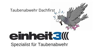 Taubenabwehr Dach  einheit3 GmbH [upl. by Ternan]