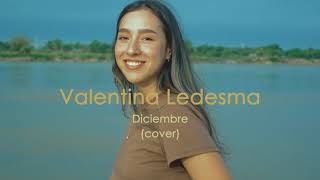 Costa Acustico 25  Valentina Ledesma  Diciembre cover [upl. by Dorree194]