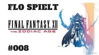 Lets Play FINAL FANTASY Ⅻ THE ZODIAC AGE 008 DER SEITENGRAT [upl. by Lenora404]