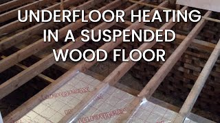 Underfloor heating in a suspended wood floor  Insulation  Screed [upl. by Valentino]