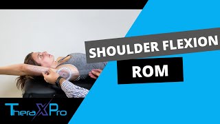 Goniometry  Shoulder Flexion Range of Motion [upl. by Anivla996]