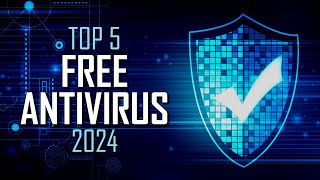 Top 5 Best FREE ANTIVIRUS Software 2024 [upl. by Siddon]