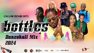 Dancehall Mix 2024  New Dancehall Songs 2024 Bottles AidoniaMasicka1kikoDaine blaze [upl. by Jangro]