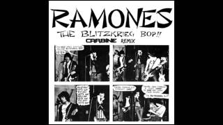 Ramones  Blitzkrieg Bop Carbine Remix [upl. by Erlina]