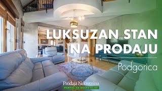 Pravi luksuz u Podgorici  prodajanekretniname [upl. by Secor]