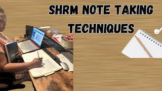 SHRM EXAM 101 How to Take Effective Notes [upl. by Gwenora]