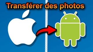 Transférer des photos iPhone vers Android 2024 rapide et facile [upl. by Nunnery]