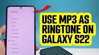 How To Use MP3 File As Ringtone On Samsung Galaxy S22S23 [upl. by Peta]