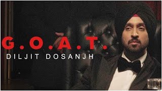 GOAT  Diljit Dosanjh  Lyrics  Feel the music [upl. by Ecinhoj]