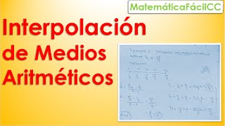 Interpolación de Medios Aritméticos 2 Ejemplos Resueltos 1 con Fracciones [upl. by Karina]