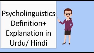 Psycholinguistics definition Explanation in Urdu Hindi [upl. by Oynotna]