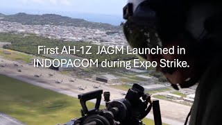 USMC Vidoe First AH1Z JAGM Launched in INDOPACOM During Expo Strike [upl. by Nylcoj276]