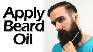 How to Apply Beard Oil like a Boss [upl. by Diarmit]