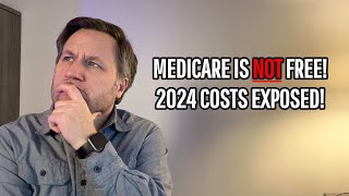 How Much Does Medicare Cost at Age 65 in 2024 [upl. by Walcott947]