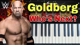 Goldberg Theme Song quotWhos Nextquot Piano Cover  Wwe Bill Goldberg Entrance Song [upl. by Lucchesi]