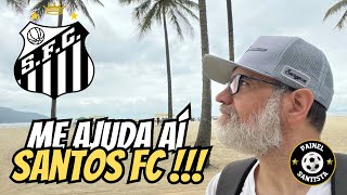 ME AJUDA AÍ SANTOS FC [upl. by Oivatco]