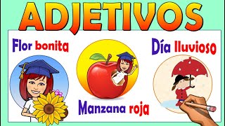 📚LOS ADJETIVOS PARA NIÑOS 👫👉¿Qué son 👉¿Cómo identificarlos 📌Video educativo [upl. by Gustavo]