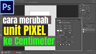 Cara Cepat Merubah Unit Pixel ke Centimeter dengan Photoshop  Les Photoshop 042 [upl. by Skippie455]