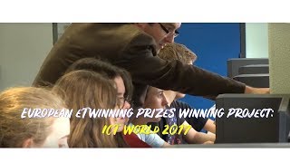 European eTwinning Prizes Winning Project  ICT World 2017 [upl. by Enelrac]