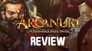 Arcanum Of Steamworks and Magick Obscura Review [upl. by Suirrad]