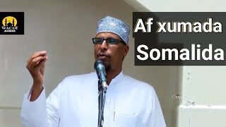 Af xumada soomalidu caadada ka dhigatay sida Xanta caayda iyo isku dirida  SHEIKH MAXAMUD SHIBILI [upl. by Nerhe]