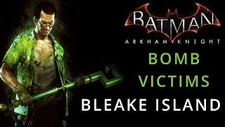 Batman Arkham Knight  Bleake Island  Riddler Bomb Victims [upl. by Fasto]