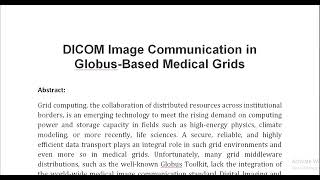 DICOM Image Communication in Globus Based Medical Grids [upl. by Tallulah]