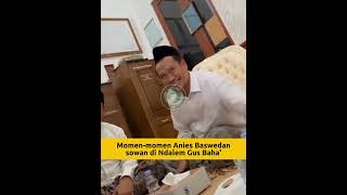 Anies Baswedan sowan di Ndalem Gus Baha [upl. by Fagaly]