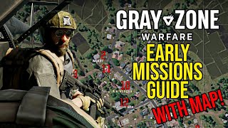 Early MISSION GUIDE w MAP  Gray Zone Warfare [upl. by Ferguson961]