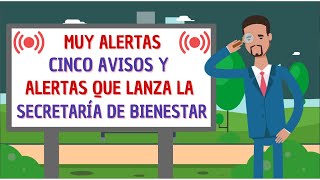 ✅ALERTAS URGENTES✅CINCO ALERTAS DE LA SECRETARÍA DEL BIENESTAR✅PARA ADULTOS MAYOES Y DISCAPACIDAD✅ [upl. by Alyat]