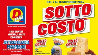 volantino DPIU SOTTOCOSTO E NATALE dal 7 al 16 novembre 2024 anteprima [upl. by Anatnom]