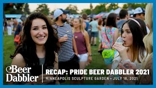 Recap Pride Beer Dabbler 2021 [upl. by Amaras62]