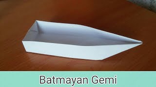 Kağıttan Batmayan Gemi Yapımı [upl. by Eerahs]