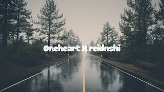 ∅neheart X reidenshi Slowed  MNCMusic Not copyright [upl. by Lacram315]