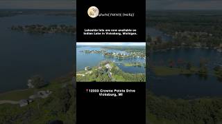 Luxury Lakeside Lots for Sale in Vicksburg MI  Build Your Dream Home at Indian Lake luxurylife [upl. by Mcneely]