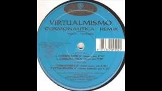 Virtualmismo ‎ Cosmonautica Electro Harmonix Mix 1994 [upl. by Joub]