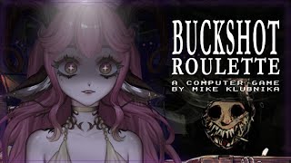 【BUCKSHOT ROULETTE】I AM TERRIFIED AND I HATE HORROR GAMES【Astrea Natura】 [upl. by Joice973]