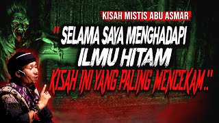 KESAKSIAN MENGHADAPI ILMU HITAM DARI ALAM GHAIB KISAH MISTIS MELAWAN KEBATILAN [upl. by Hollyanne]