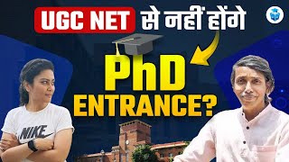 UGC Breaking News😱 UGC NET से नहीं होंगे PHD Entrance UGC NET PHD New Update  Aditi Mam [upl. by Anirrehs]