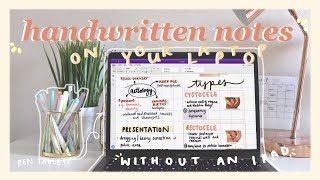 How to make digital handwritten notes on your laptop using a pen tablet with OneNote [upl. by Yreneh]