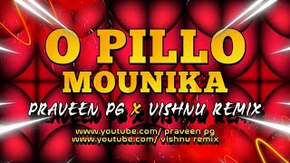 O PILLO MOUNIKA OLD SONG EDM REMIX BY DJ VISHNU REMIX AND DJ PRAVEEN PG [upl. by Aiym]