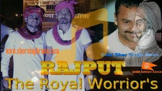 Ajeet Rana Salwan Song on Sher Singh Rana RAJPUT The Royal Warriors By [upl. by Archibald]