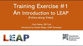 Training Exercise 1 Introduction to LEAP [upl. by Yhtir]