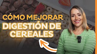 MEJORA ASI TU DIGESTION DE CEREALES  Lina Rios Mood Food [upl. by Damal306]